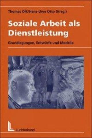 Soziale Arbeit als Dienstleistung