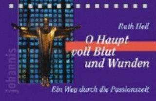 O Haupt voll Blut und Wunden - Aufstellbuch