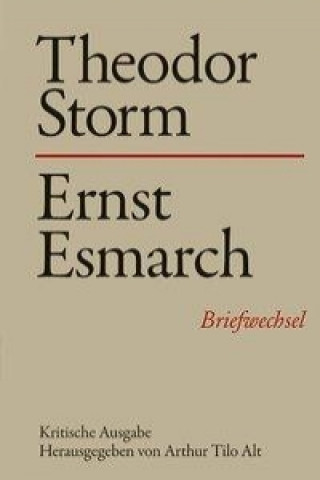 Theodor Storm - Ernst Esmarch