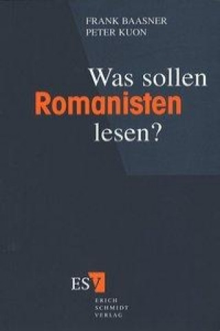 Was sollen Romanisten lesen?