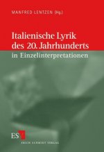 Italienische Lyrik des 20. Jahrhunderts in Einzelinterpretationen