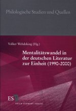 Mentalitätswandel in der deutschen Literatur zur Einheit (1990 - 2000)