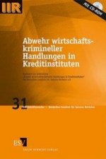 Abwehr wirtschaftskrimineller Handlungen in Kreditinstituten
