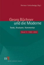 Georg Büchner und die Moderne Bd. 3. 1980 - 2000