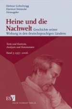 Heine und die Nachwelt 03 Geschichte seiner Wirkung in den deutschsprachigen Ländern