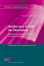 Risiko und Gefahr im Tourismus