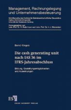Die cash generating unit nach IAS 36 im IFRS-Jahresabschluss