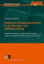 Biologische Reinigungsmethoden in der Abwasser- und Abfallbehandlung