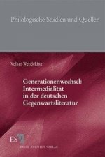 Generationenwechsel: Intermedialität in der deutschen Gegenwartsliteratur
