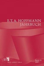 E. T. A. Hoffmann-Jahrbuch 2007