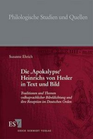 Die 'Apokalypse' Heinrichs von Hesler in Text und Bild