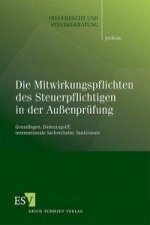 Die Mitwirkungspflichten des Steuerpflichtigen in der Außenprüfung