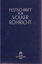 Festschrift für Volker Röhricht zum 65. Geburtstag