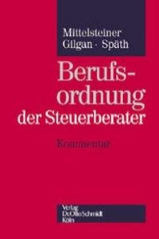 Berufsordnung der Steuerberater. Kommentar