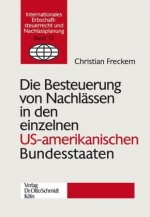 Die Besteuerung von Nachlässen in den einzelnen US-amerikanischen Bundesstaaten