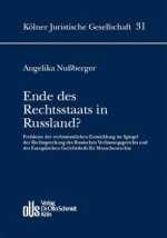 Ende des Rechtsstaats in Russland?