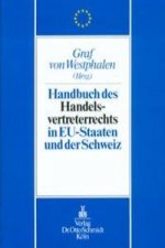 Handbuch des Handelsvertreterrechts in den EU-Staaten und der Schweiz
