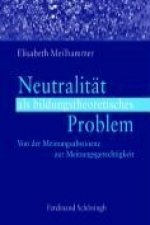 Neutralität als bildungstheoretisches Problem