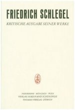 Friedrich Schlegel - Kritische Ausgabe seiner Werke / Abt. II: Schriften aus dem Nachlass / Fragmente zur Poesie und Literatur