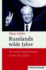 Russlands wilde Jahre