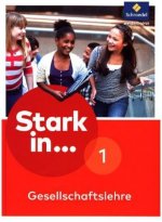 Stark in ... Gesellschaftslehre - Ausgabe 2017