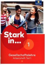 Stark in ... Gesellschaftslehre - Ausgabe 2017. Tl.1