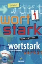 wortstark 1. Werkstattheft 1 mit CD-ROM. Realschulen. Baden-Württemberg