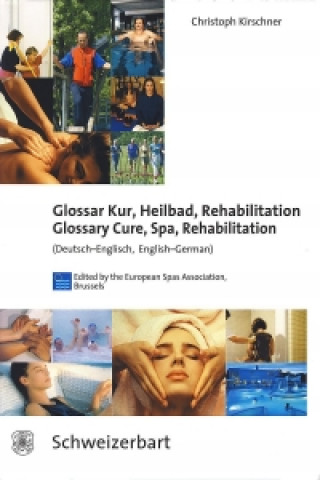 Glossar Kur, Heilbad, Rehabilitation - Glossary Cure, Spa, Rehabilitation