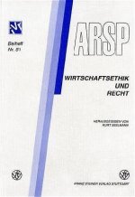 Wirtschaftsethik und Recht / Éthique de l´Économie et Droit /  Etica dell´Economia e Diritto
