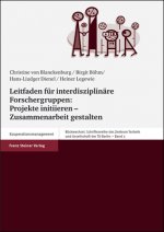 Leitfaden für interdisziplinäre Forschergruppen: