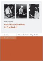 Geschichte der Köche in Frankreich