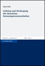 Aufstieg und Niedergang der deutschen Konsumgenossenschaften