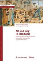 Alt und Jung im Handwerk