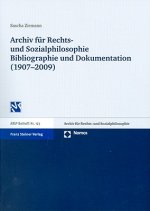 Archiv für Rechts- und Sozialphilosophie: Bibliographie und Dokumentation (1907-2009)