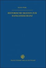 Historische Skizzen zur Bankassekuranz