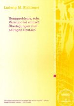 Normprobleme, oder: Variation ist sinnvoll