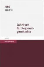 Jahrbuch für Regionalgeschichte 30 (2012)