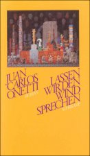 Onetti, J: Lassen wir den Wind