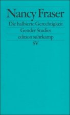 Die halbierte Gerechtigkeit