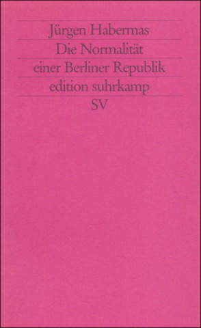 Die Normalität einer Berliner Republik