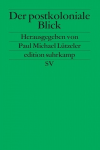 postkoloniale Blick