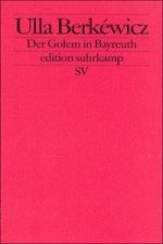 Der Golem in Bayreuth