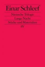 Nietzsche Trilogie. Lange Nacht
