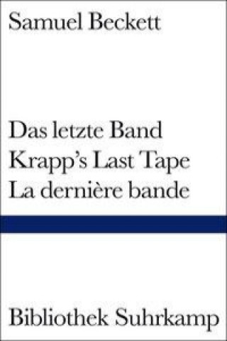 Das letzte Band. Krapp's Last Tape. La derni?re bande