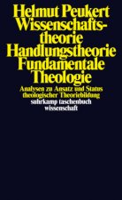 Wissenschaftstheorie, Handlungstheorie, Fundamentale Theologie