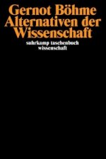 Alternativen der Wissenschaft