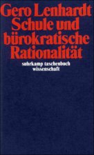 Schule und bürokatische Rationalität