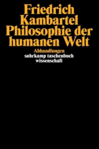 Philosophie der humanen Welt