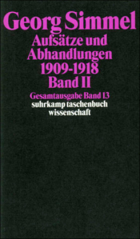 Gesamtausgabe 13. Aufsätze und Abhandlungen 1909 - 1918. Bd. 2