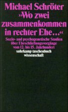 ' Wo zwei zusammenkommen in rechter Ehe ...'